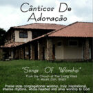 Cânticos De Adoração (Songs of Worship)